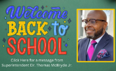  Welcome Back Message from Dr. McBryde Jr.
